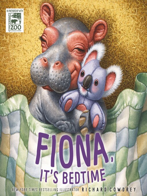 Title details for Fiona, It's Bedtime by Richard Cowdrey - Available
